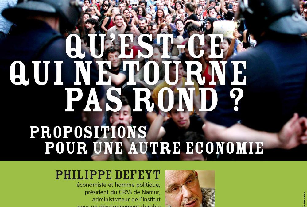 PROPOSITIONS POUR UNE AUTRE ECONOMIE (conférence)